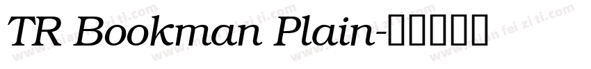 TR Bookman Plain字体转换